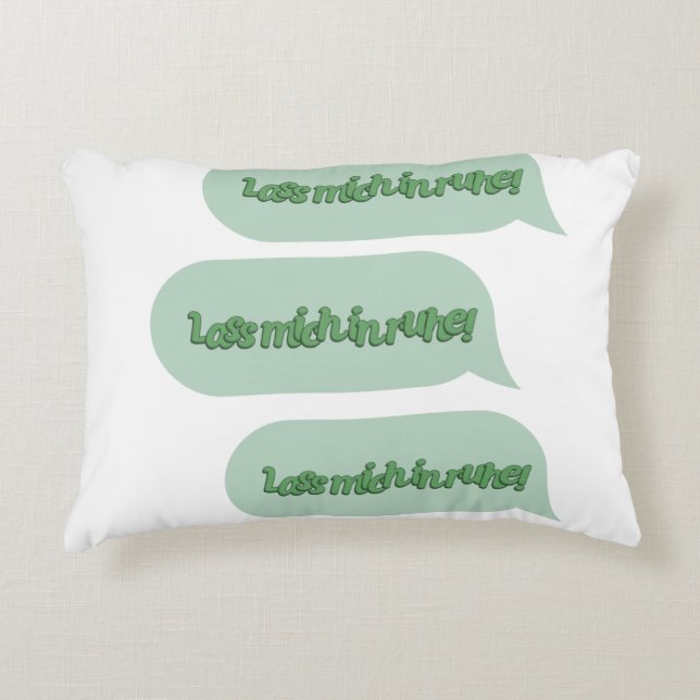 Lass mich in ruhe! decorative cushion (Front)