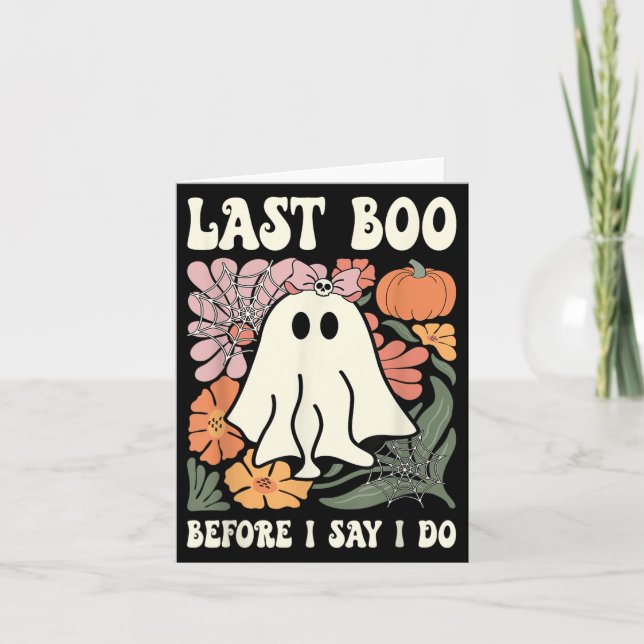 Last Boo Before I Say I Do Ghost Wedding Bachelore Card (Front)