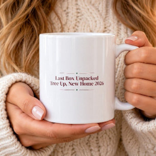 Last Box Unpacked Tree Up New Home 2026 Mug