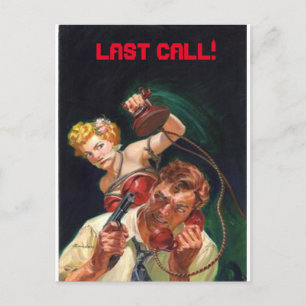 Last call! postcard
