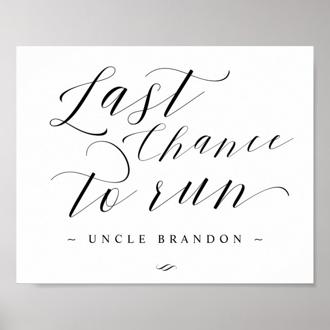 Last Chance to Run Ring Bearer Processional Sign (Front)