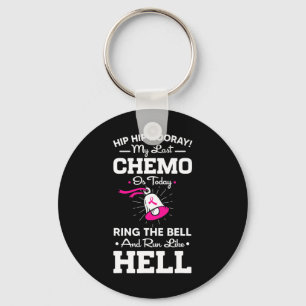 Last Chemo Today Ring The Bell Cancer Awareness Da Key Ring