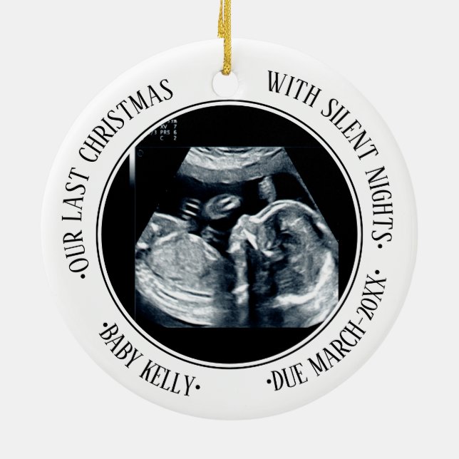 Last Christmas with Silent Nights Pregnant 2023 Ceramic Ornament (Back)
