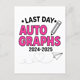  Last Day Autographs 2024-2025 Graduation  Holiday Postcard
