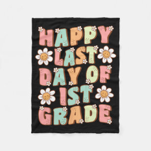 Last Day Of 1st Grade Cute Groovy First Grade Teac Fleece Blanket