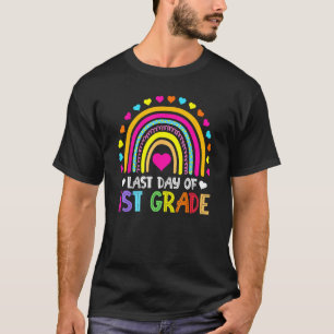 Last Day of 1st Grade Graduation Teacher Students  T-Shirt