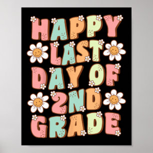 Last Day Of 2nd Grade Cute Groovy Second Grade Tea Poster