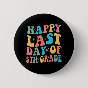 Last Day Of 5th Grade Last Day Of School Groovy  6 Cm Round Badge