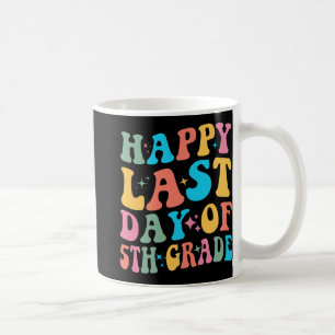 Last Day Of 5th Grade Last Day Of School Groovy Coffee Mug