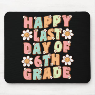 Last Day Of 6th Grade Cute Groovy Sixth Grade Teac Mouse Pad