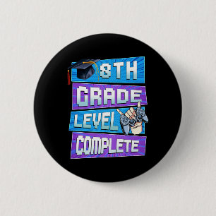 Last Day Of 8th Grade Level Complete Graduation Bo 6 Cm Round Badge