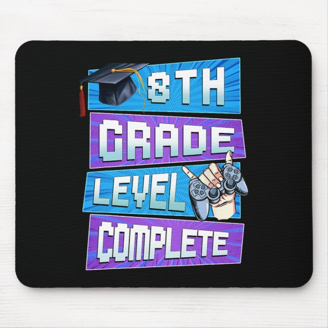 Last Day Of 8th Grade Level Complete Graduation Bo Mouse Pad (Front)