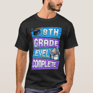 Last Day Of 8th Grade Level Complete Graduation Bo T-Shirt