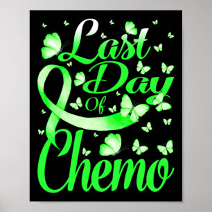 Last Day Of Chemo Brain Disabilities Awareness But Poster