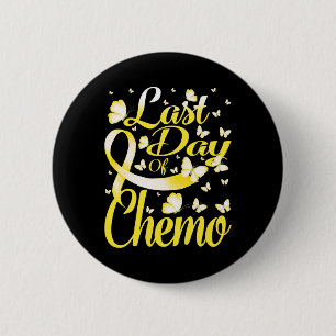 Last Day Of Chemo Childhood Cancer Awareness Butte 6 Cm Round Badge