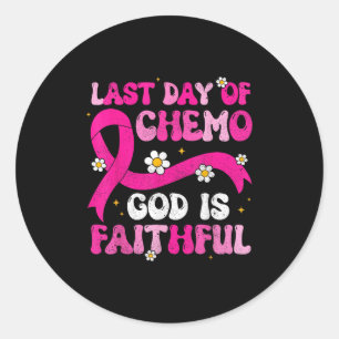 Last Day Of Chemo God Pink Ribbon Breast Cancer Aw Classic Round Sticker