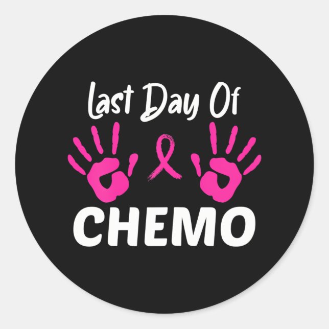 Last Day of Chemo Handprint Breast Cancer Classic Round Sticker (Front)