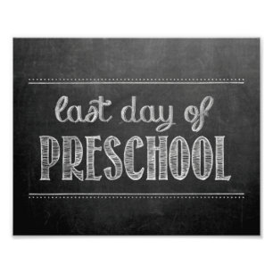 Last Day of Preschool Chalkboard Sign