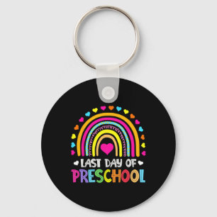 Last Day Of Preschool School Rainbow Graduation Te Key Ring