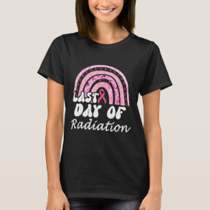 Last Day Of Radiation Breast Cancer Survivor T-Shirt