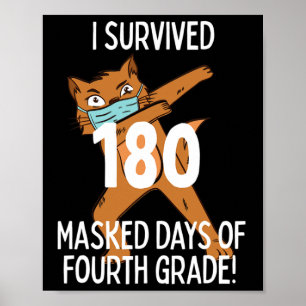 Last Day Of School 180 Masked Days Of Fourth Grade Poster
