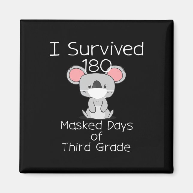 Last Day Of School 180 Masked Days Of Third Grade  Magnet (Front)