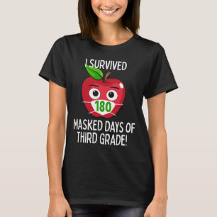 Last Day Of School 180 Masked Days Of Third Grade  T-Shirt