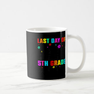 Last Day Of School 2024 2025 5th Grade Autograph G Coffee Mug