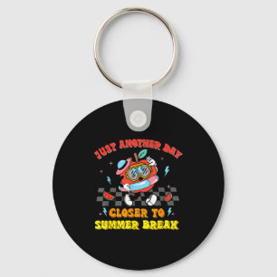 Last day of school another day closer to summer key ring