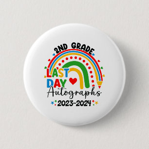 Last Day Of School Autograph 2nd Grade Graduation 6 Cm Round Badge