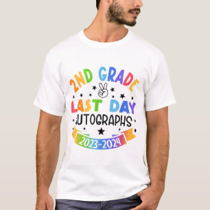 Last Day Of School Autograph 2nd Grade Graduation  T-Shirt
