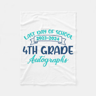 Last Day Of School Autograph 4th Grade Graduation  Fleece Blanket