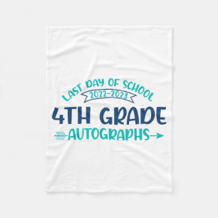 Last Day Of School Autograph 4th Grade Graduation Fleece Blanket