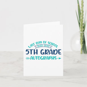 Last Day Of School Autograph 5th Grade Graduation  Card