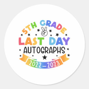 Last Day Of School Autograph 5th Grade Graduation  Classic Round Sticker