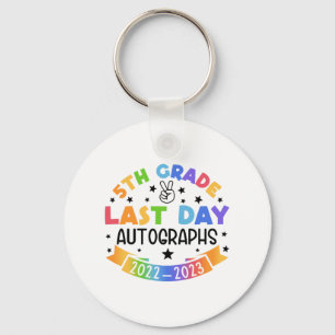 Last Day Of School Autograph 5th Grade Graduation Key Ring