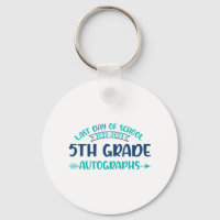 Last Day Of School Autograph 5th Grade Graduation 