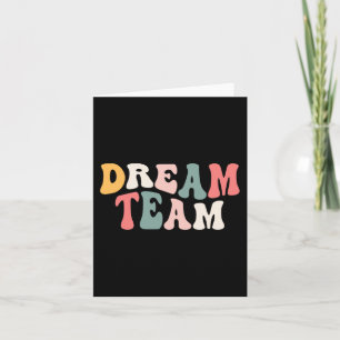Last Day Of School Back To School Dream Team Teach Card