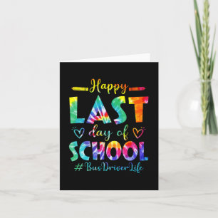 Last Day Of School Bus Driver Life Summer Tie Dye Card