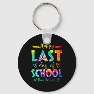 Last Day Of School Bus Driver Life Summer Tie Dye Key Ring