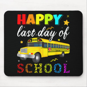 Last Day Of School Bus Driver Off Duty Student Tea Mouse Pad