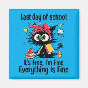 Last Day Of School Cat Fine Graduation Teacher Magnet