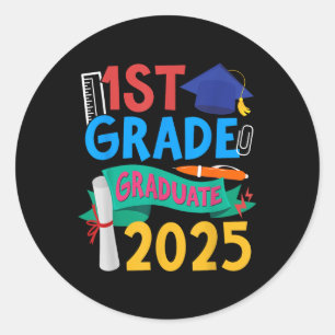 Last Day Of School First Grade Grad 1st Grade Grad Classic Round Sticker