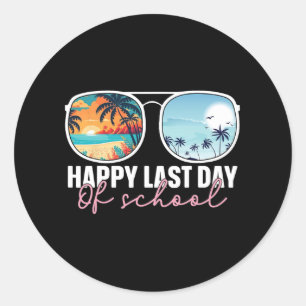 Last Day Of School Gles Teacher Student Graduation Classic Round Sticker
