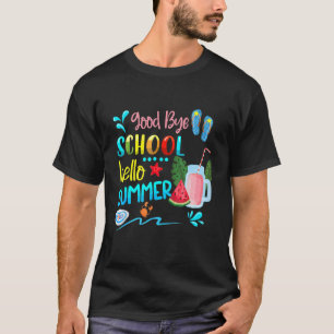 Last Day Of School Goodbye Hello Summer Juice T-Shirt