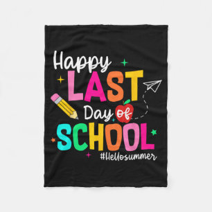 Last Day Of School Graduation Teacher Student Fleece Blanket
