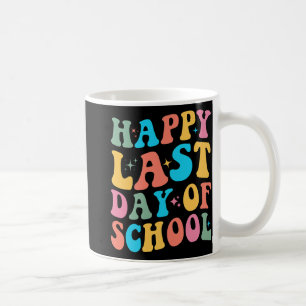 Last Day Of School Groovy For Teacher And Student  Coffee Mug