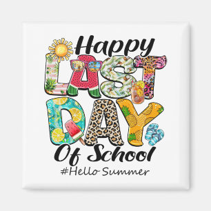 Last Day Of School Hello Summer Hawaii Teachers Ki Magnet