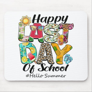Last Day Of School Hello Summer Hawaii Teachers Ki Mouse Pad