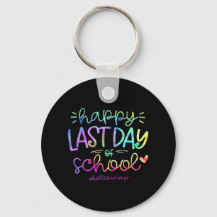 Last Day Of School Hello Summer Students And Teach Key Ring